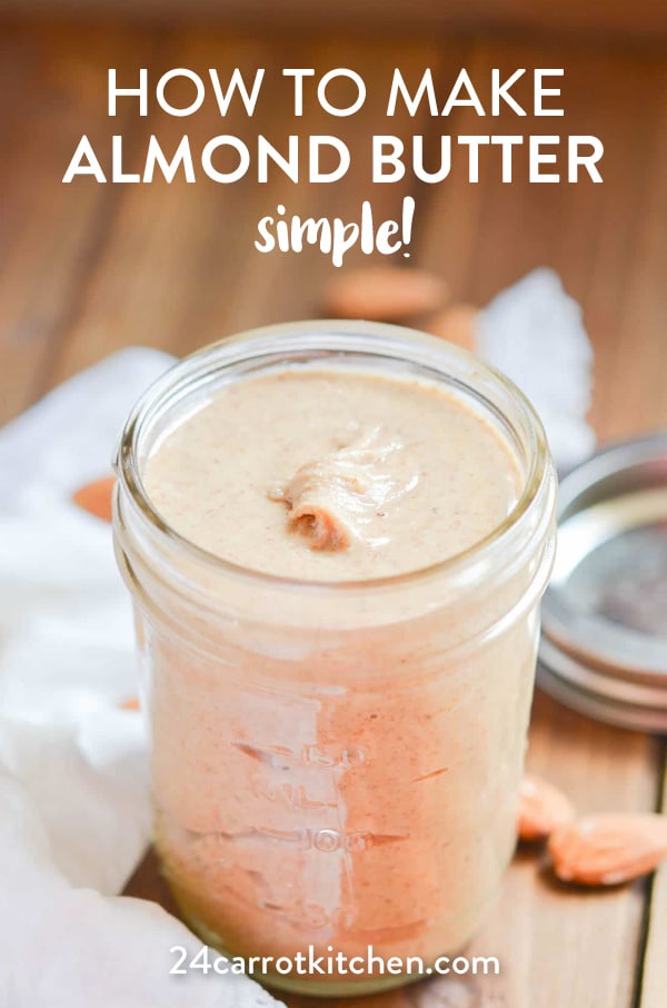 Making homemade almond butter is so easy! You'll love the fresh taste and the ability to control the ingredients! #Paleo #gluten-free #grain-free #dairy-free #vegan #almondbutter #homemade #nutbutter