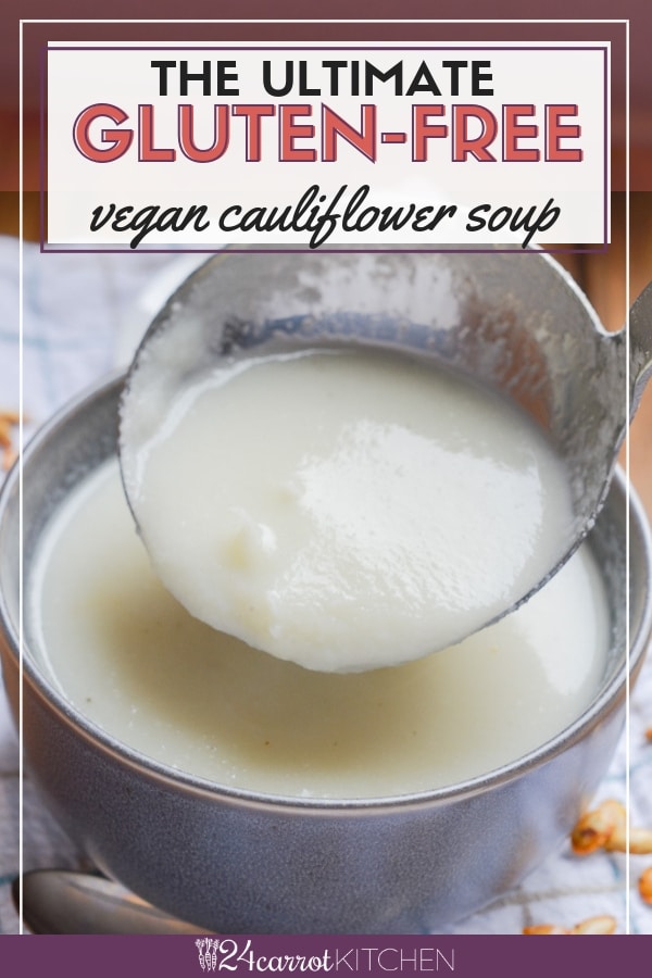 Vegan cauliflower soup that is so easy to make! Enjoy this delicious Paleo soup as a side to a meal or as a quick meal. So hearty and healthy, this will become your favorite go-to soup! #paleo #vegan #dairy-free #soup #gluten-free
