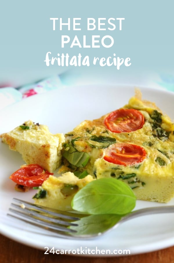 Make this amazing Paleo Frittata for breakfast, brunch, lunch or dinner! Toss in your favorite veggies! #Paleo #dairy-free #gluten-free #grain-free #breakfast #brunch #lowcarb