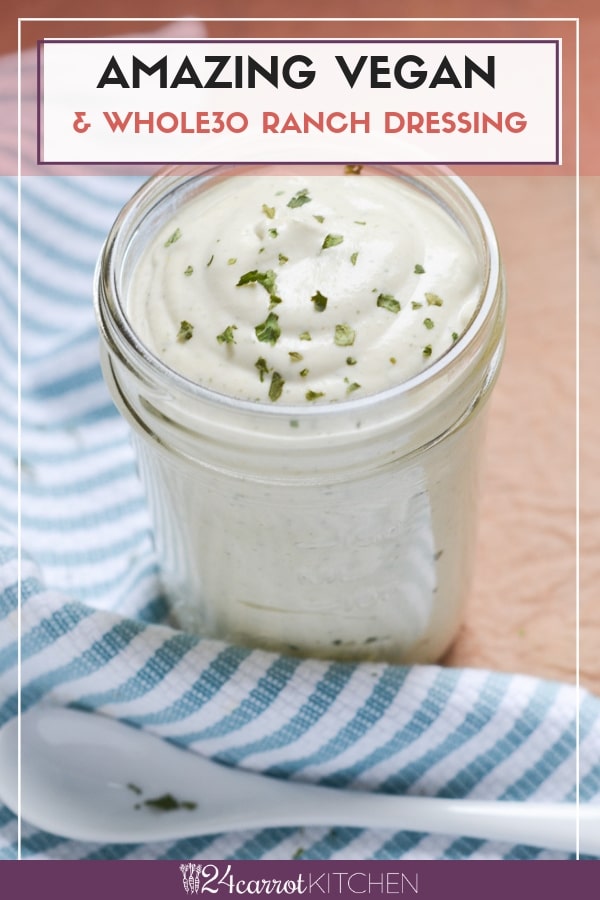 Creamy, tangy, delicious vegan ranch dressing is perfect as a salad dressing or as a dip! #Paleo #Whole30 #vegan #ranch #dressing